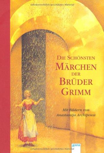 Die schönsten Märchen der Brüder Grimm