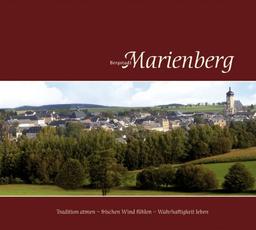 Marienberg: Tradition atmen - frischen Wind fühlen - Wahrhaftigkeit leben