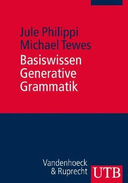 Basiswissen Generative Grammatik