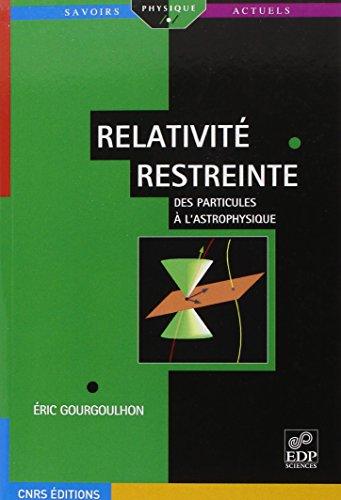 Relativité restreinte : des particules à l'astrophysique