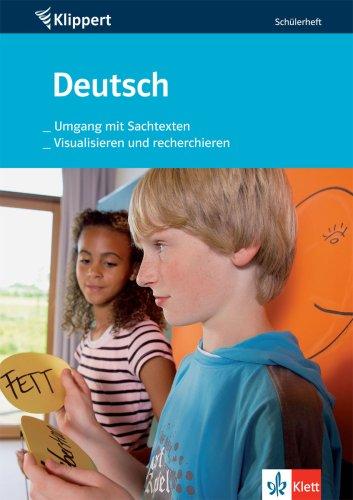 Umgang mit Sachtexten/ Visualisieren und Recherchieren. 5./6. Klasse. Schülerheft