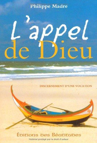 L'appel de Dieu : discernement d'une vocation