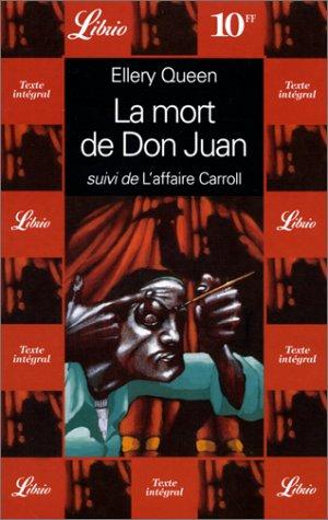 La mort de Don Juan. L'affaire Carroll