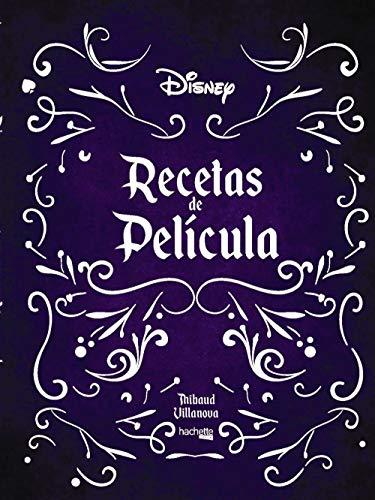 Recetas de película- Disney (Hachette HEROES - DISNEY - Especializados)