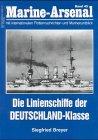 Marine-Arsenal Bd.45:  Die Linienschiffe der Deutschland-Klasse