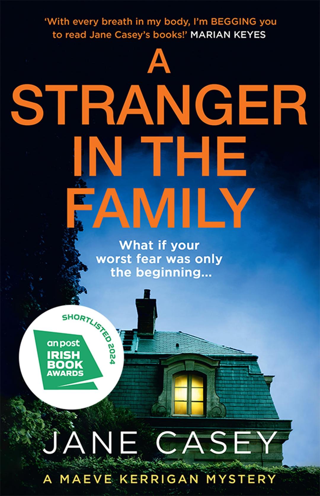 A Stranger in the Family: The new detective crime thriller that will have you gripped and on the edge of your seat! (Maeve Kerrigan)