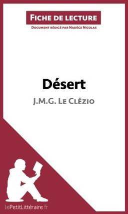 Désert de J. M. G. Le Clézio (Fiche de lecture) : Analyse complète et résumé détaillé de l'oeuvre