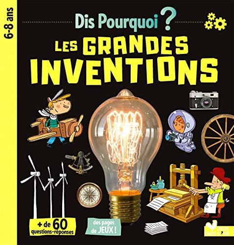 Les grandes inventions : 6-8 ans