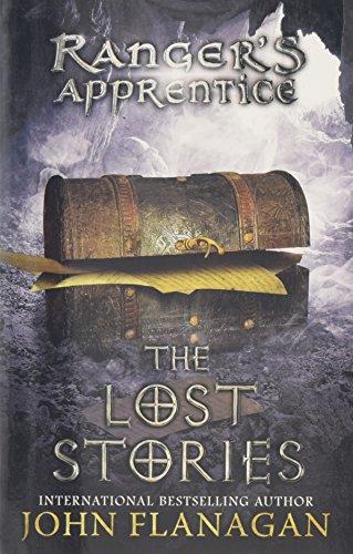 The Lost Stories: Book 11 (Ranger's Apprentice, Band 11)