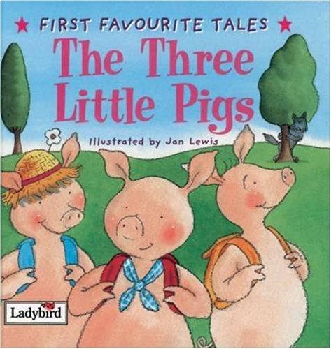 First Favourite Tales: Three Little Pigs