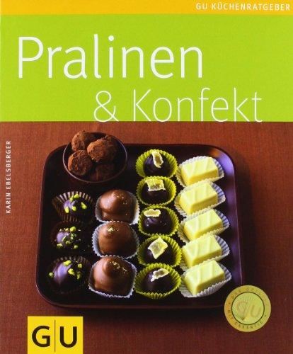 Pralinen &  Konfekt (GU Küchenratgeber Relaunch 2006)