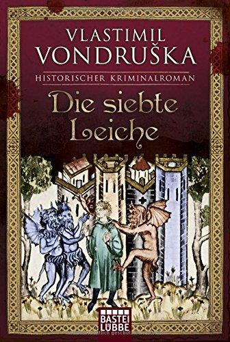 Die siebte Leiche: Historischer Kriminalroman