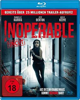 INOPERABLE - Aus diesem Krankenhaus kommt NIEMAND raus! [Blu-ray]