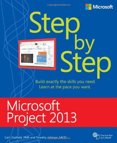 Microsoft® Project 2013 Step by Step