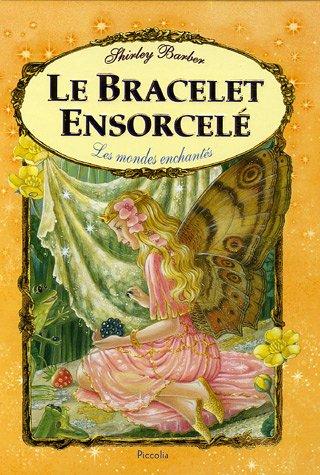 Le bracelet ensorcelé