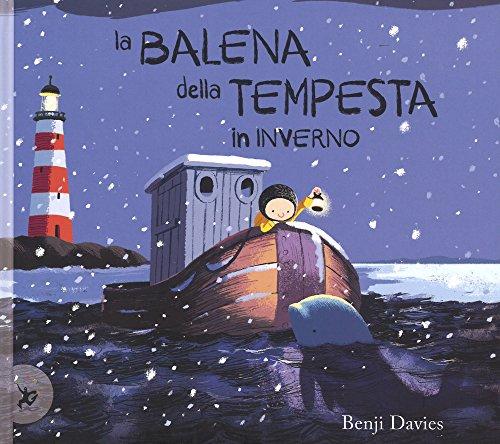 La balena della tempesta in inverno (Picture books)