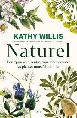 Naturel : pourquoi voir, sentir, toucher et écouter les plantes nous fait du bien