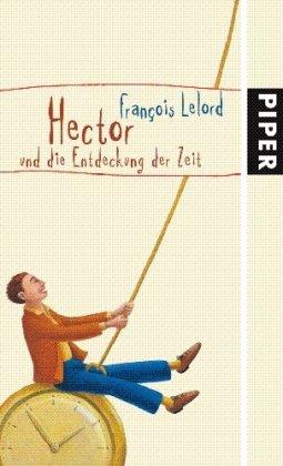 Hector und die Entdeckung der Zeit