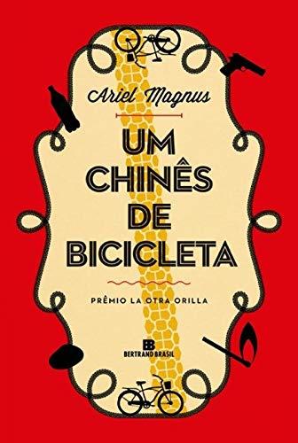 Um Chinês De Bicicleta (Em Portuguese do Brasil)