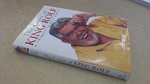 The Court of King Rolf: A Tribute to Rolf Harris