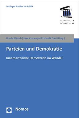 Parteien und Demokratie: Innerparteiliche Demokratie im Wandel