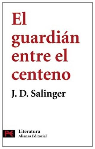 El guardián entre el centeno (El Libro De Bolsillo - Literatura)