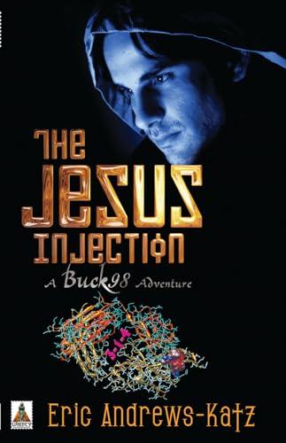 The Jesus Injection (Buck 98)