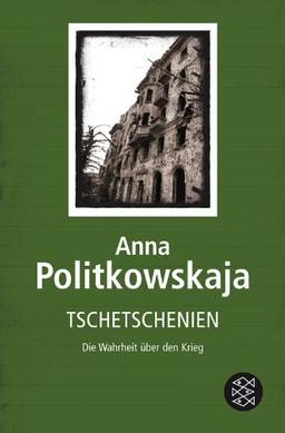 Tschetschenien: Die Wahrheit über den Krieg