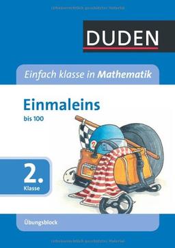 Einfach klasse in Mathematik - Einmaleins, 2. Klasse - Übungsblock: bis 100