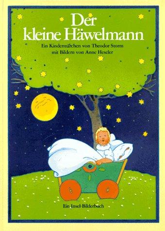 Der kleine Häwelmann. Ein Kindermärchen