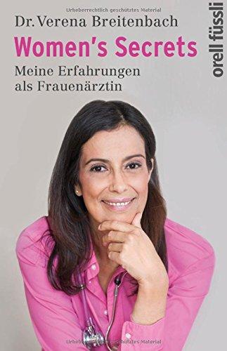 Women's Secrets: Meine Erfahrungen als Frauenärztin