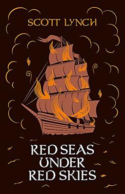 Red Seas Under Red Skies: The Gentleman Bastard Sequence, Book Two