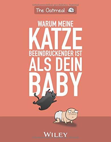 Warum meine Katze beeindruckender ist als dein Baby