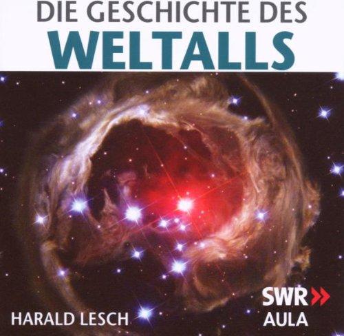 Die Geschichte des Weltalls