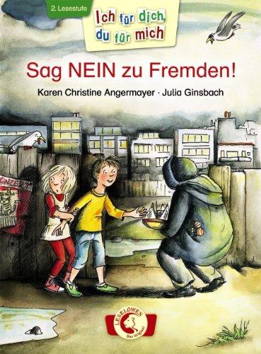 Sag NEIN zu Fremden!