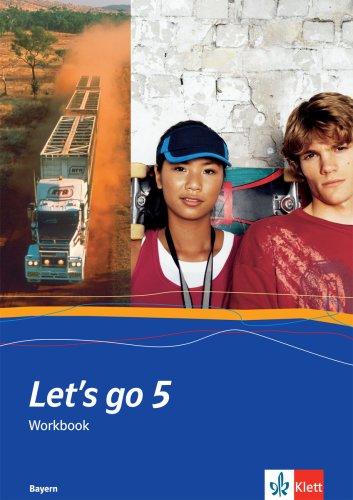 Let's go - Ausgabe Bayern / Teil 5 (5. Lernjahr): Workbook