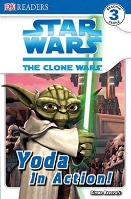 Star Wars: The Clone Wars: Yoda In Action! (DK READERS)