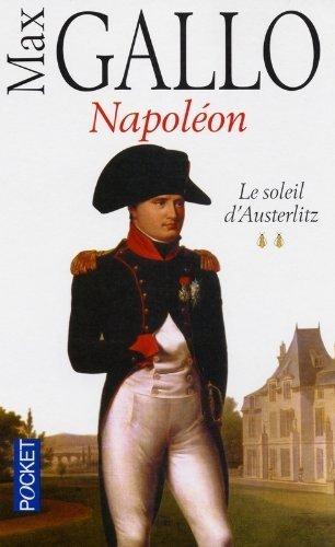 Napoléon. Vol. 2. Le soleil d'Austerlitz