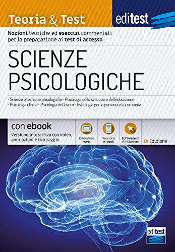 Teoria & Test per Scienze psicologiche: Nozioni teoriche ed esercizi commentati per la preparazione ai test di ammissione