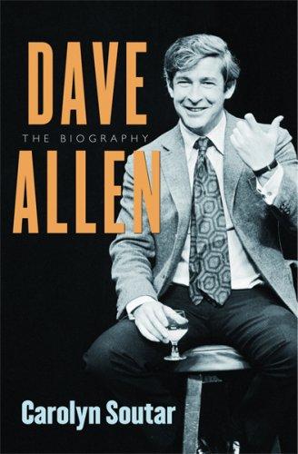 Dave Allen: The Biography