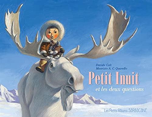 Petit Inuit et les deux questions