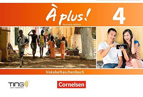 À plus ! - Nouvelle édition: Band 4 - Vokabeltaschenbuch: TING-fähig