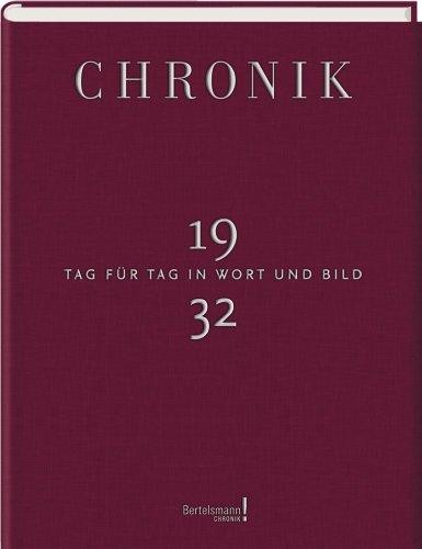 Jubiläumsband Chronik Tag fur Tag in Wort und Bild 1932