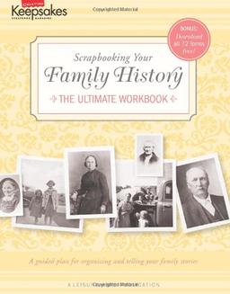 Creating Keepsakes: Scrapbooking Your Family History: (Leisure Arts #4295)