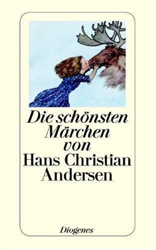 Die schönsten Märchen von Hans Christian Andersen