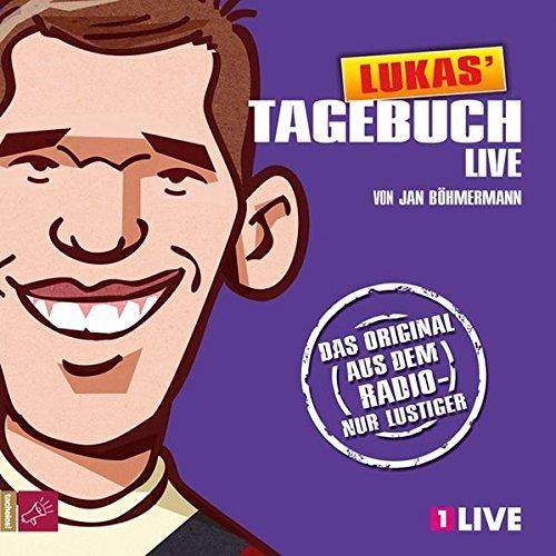 Lukas' Tagebuch: Live-Mitschnitt (Hörbestseller)