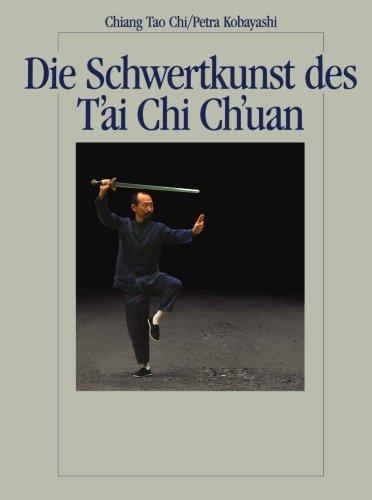 Die Schwertkunst des T'ai Chi Ch'uan