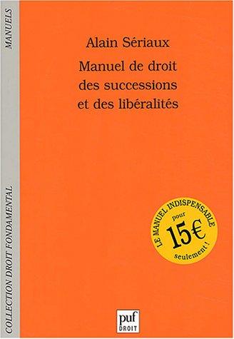 Manuel de droit des successions et des libéralités