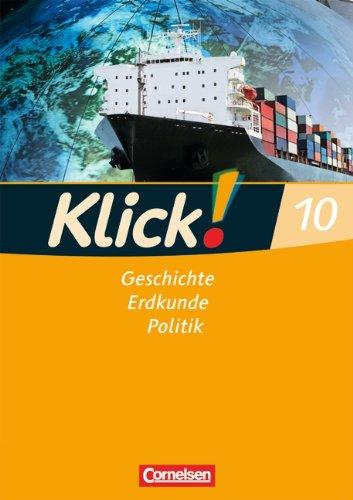 Klick! Geschichte, Erdkunde, Politik - Westliche Bundesländer: 10. Schuljahr - Arbeitsheft