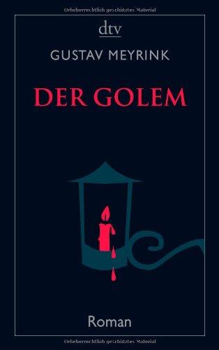 Der Golem: Roman